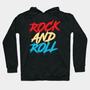 Rock And Roll Hoodie